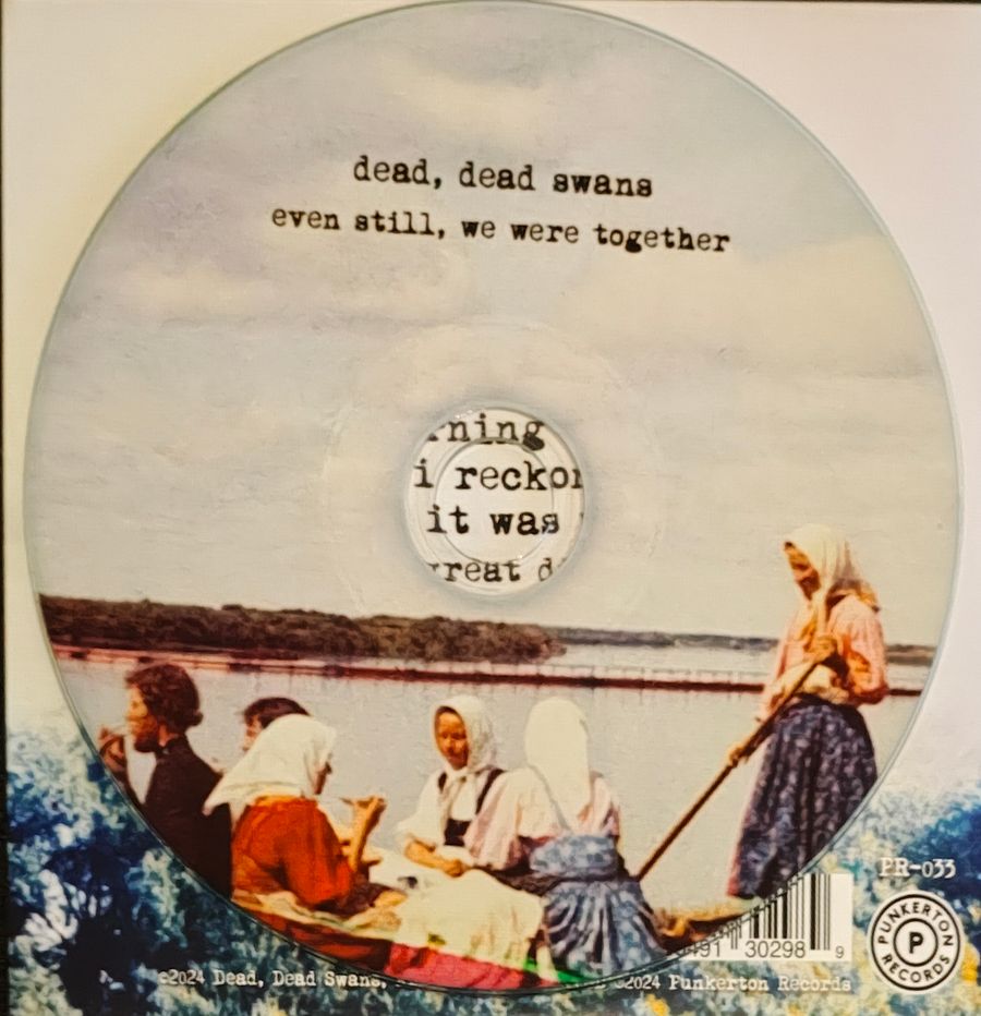 Dead, Dead Swans - Even Still We Were Together [CD] product image (3)