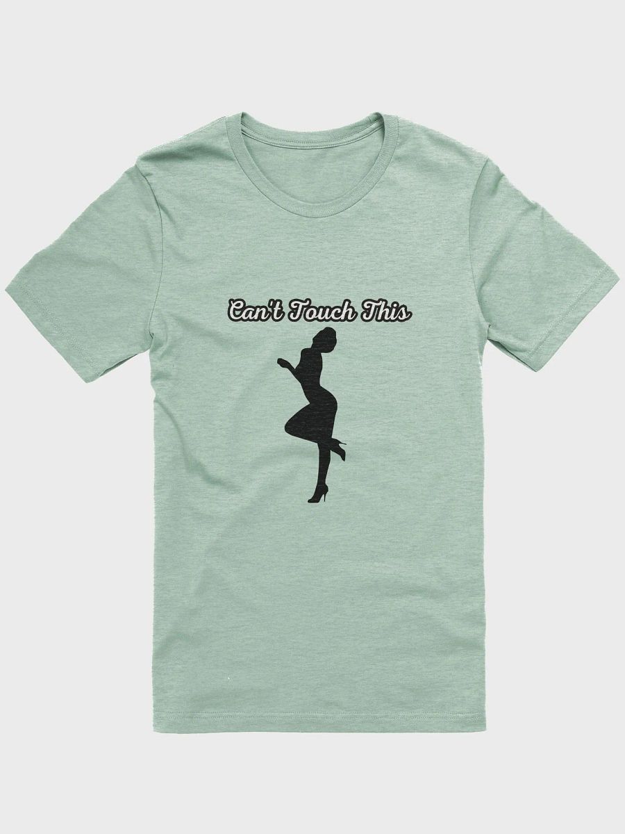 Can't Touch This Tee product image (1)