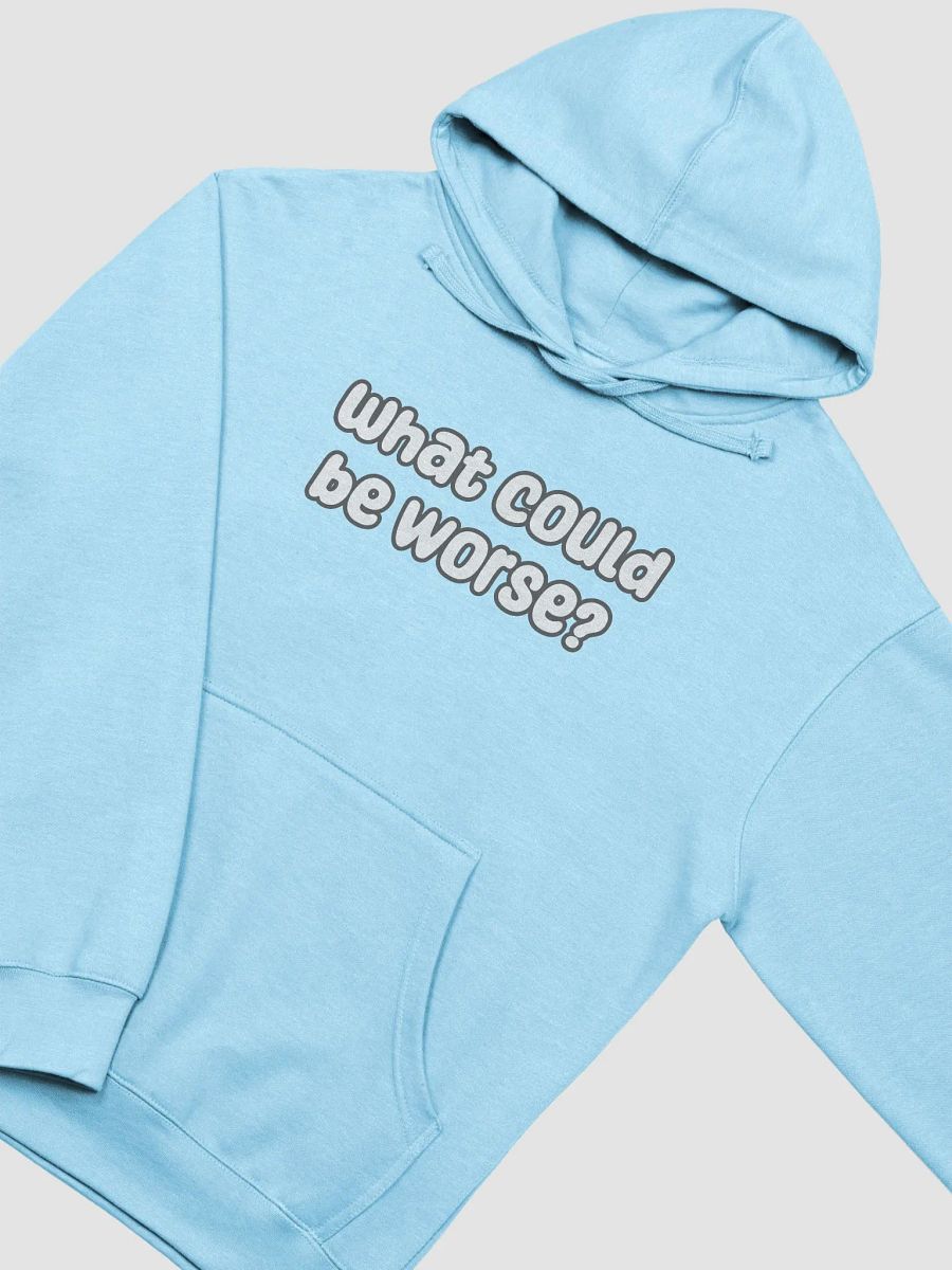 What Could Be Worse? Mid-Weight Unisex Hoodie - pastel colours product image (12)