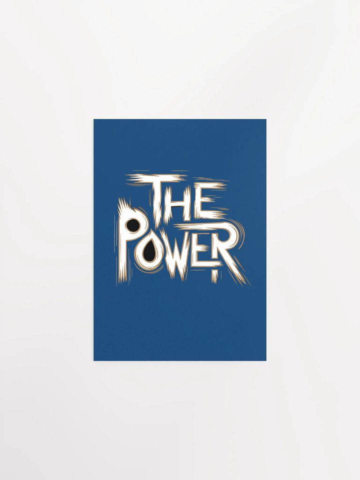 The Power Enhanced Matte Paper Poster (in) product image (1)