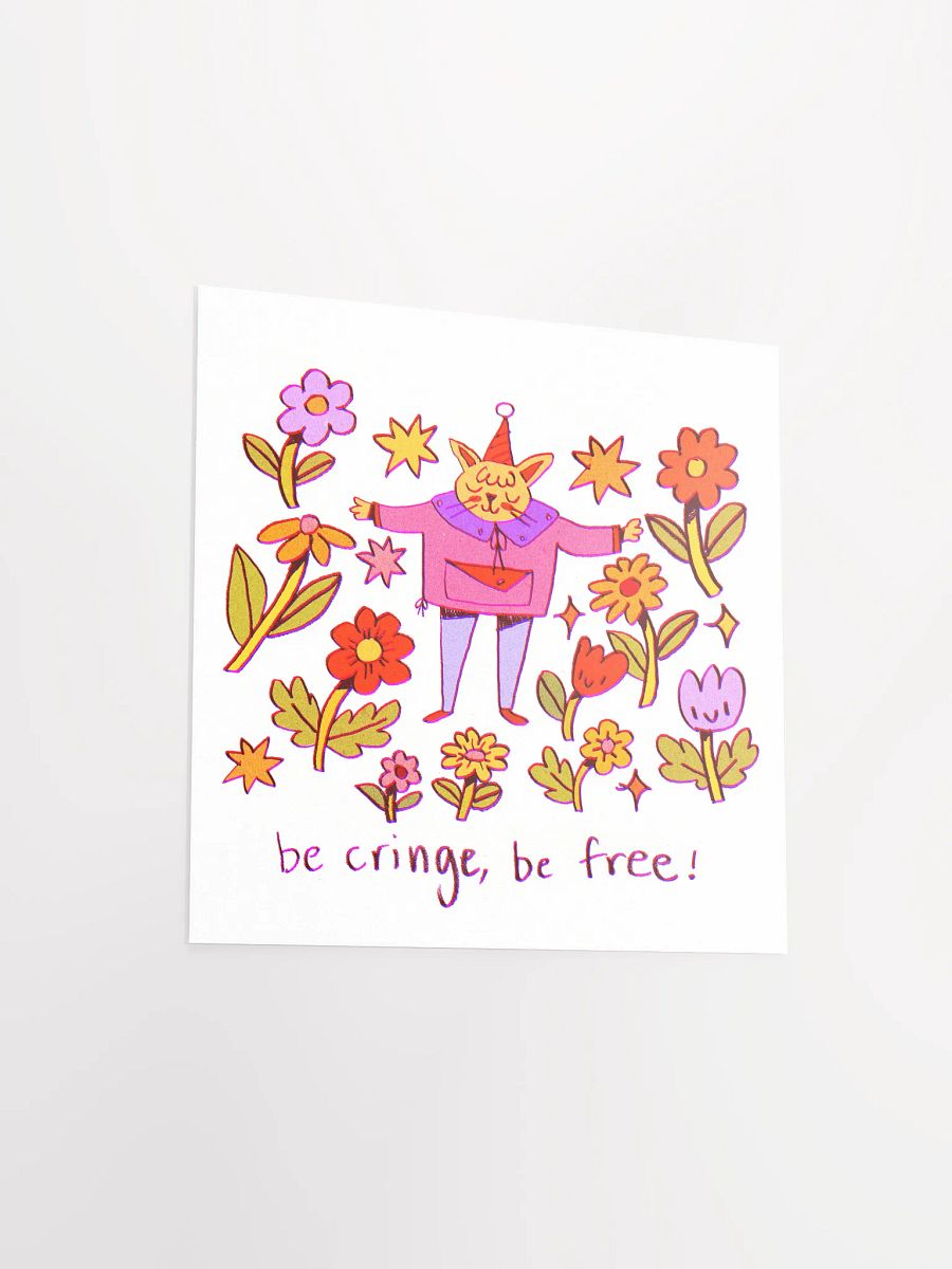 Be Cringe, Be Free Print product image (4)