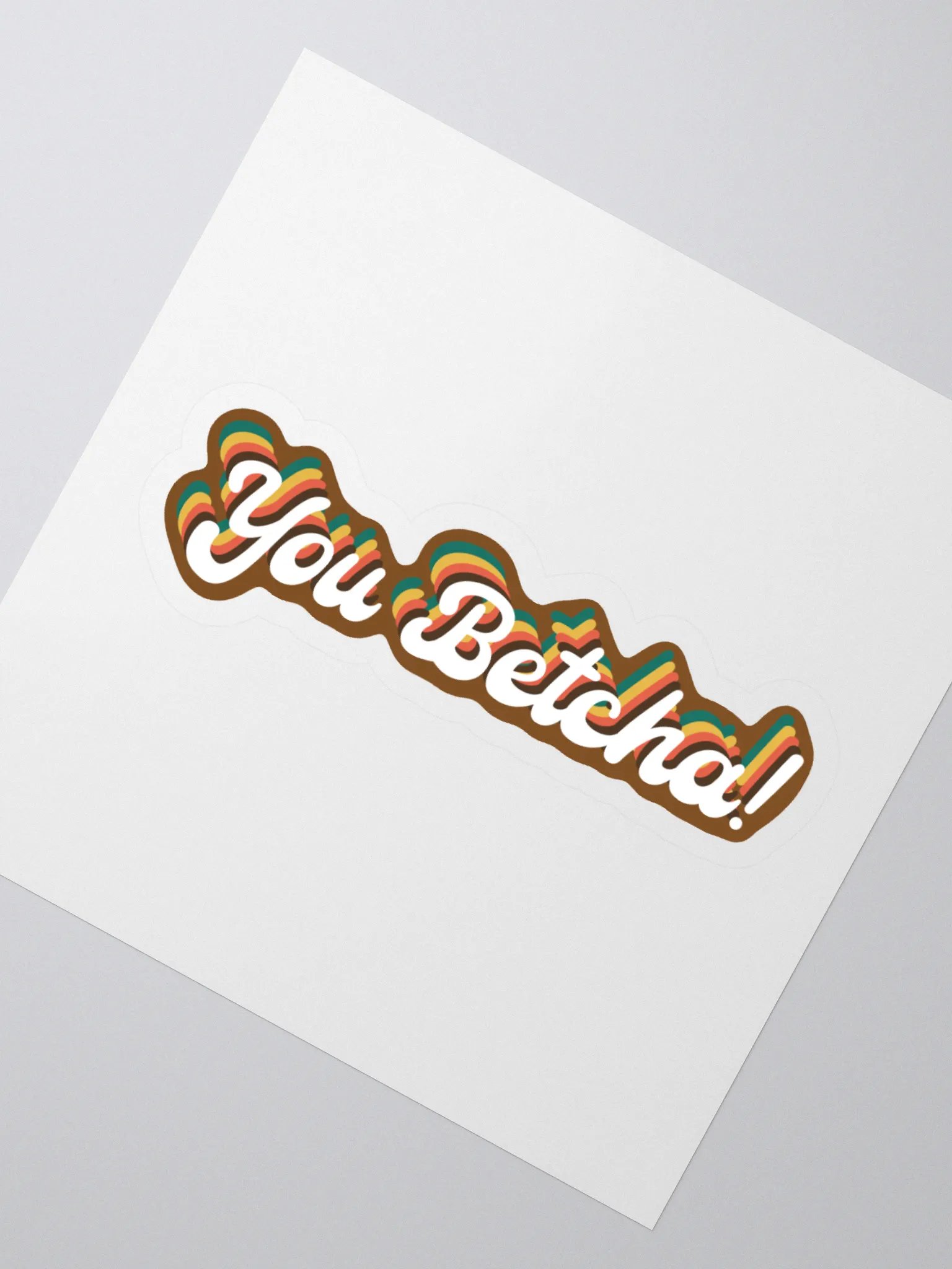 YOU BETCHA! Sticker product image (2)