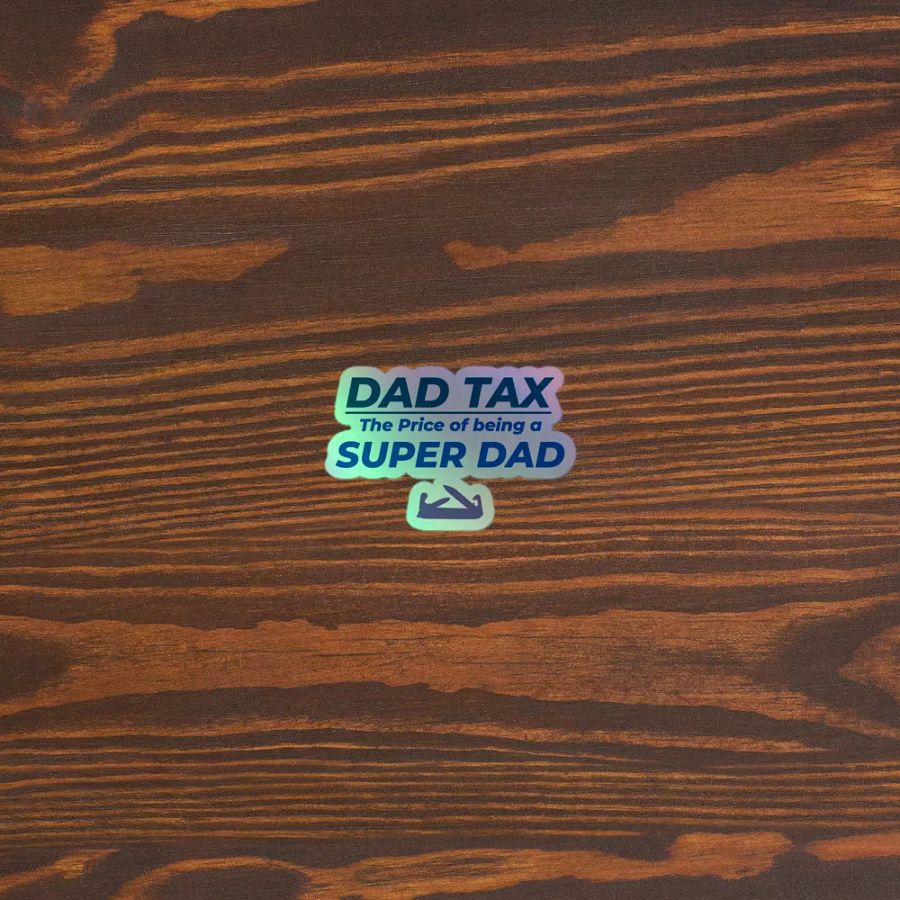 DAD TAX The Price of Being a Super Dad product image (5)