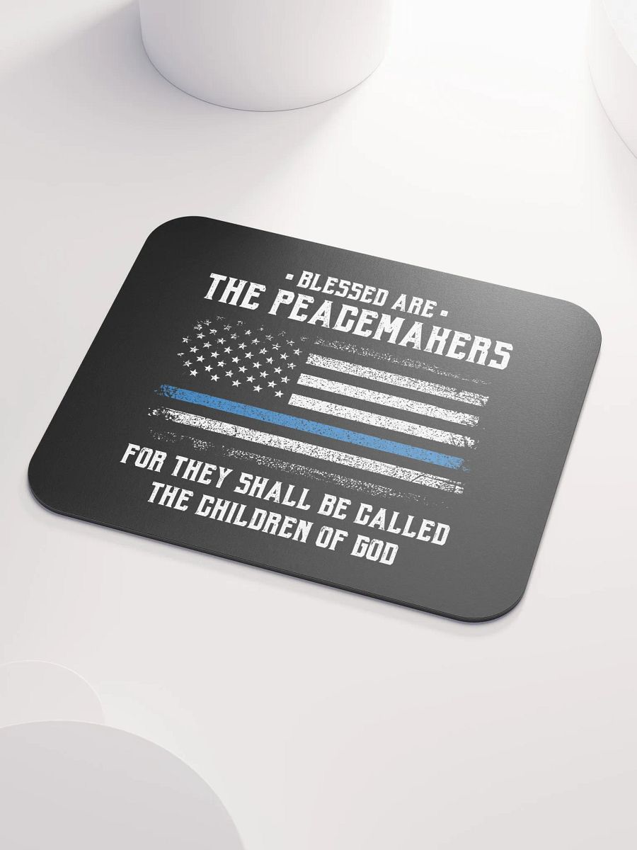 Blessed Are The Peacemakers - Mouse Pad product image (3)