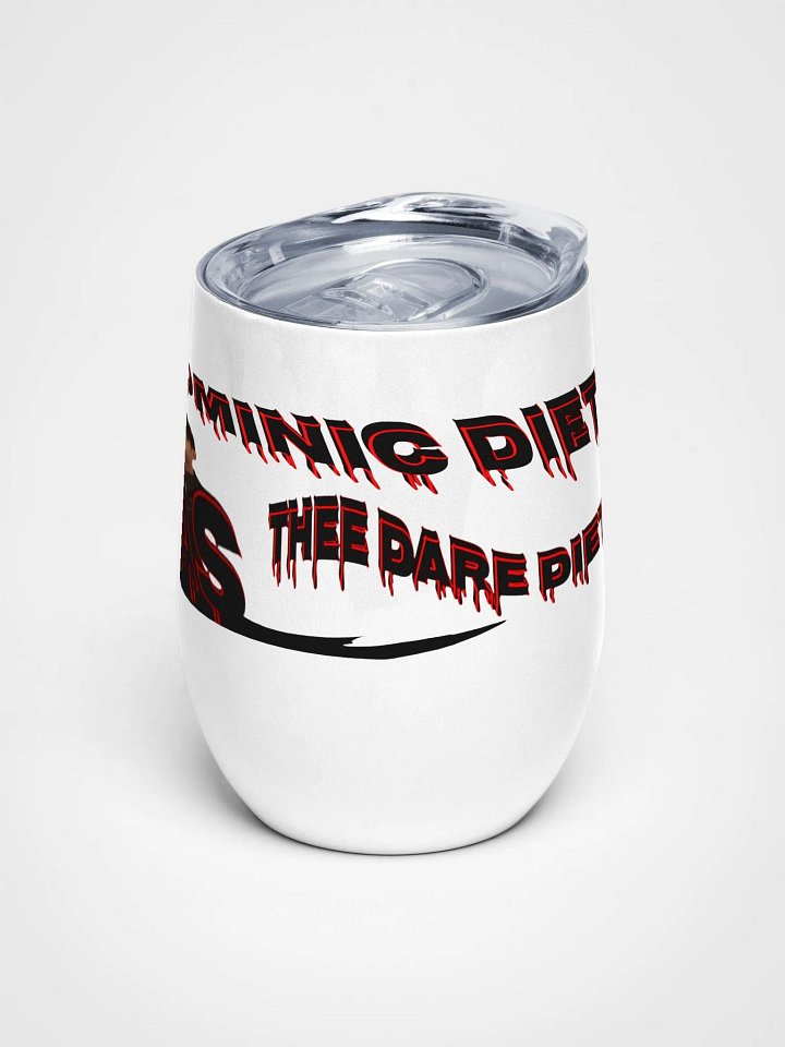 Dominic Dieter As Thee Dare Dieter 00 - Wine Tumbler product image (1)