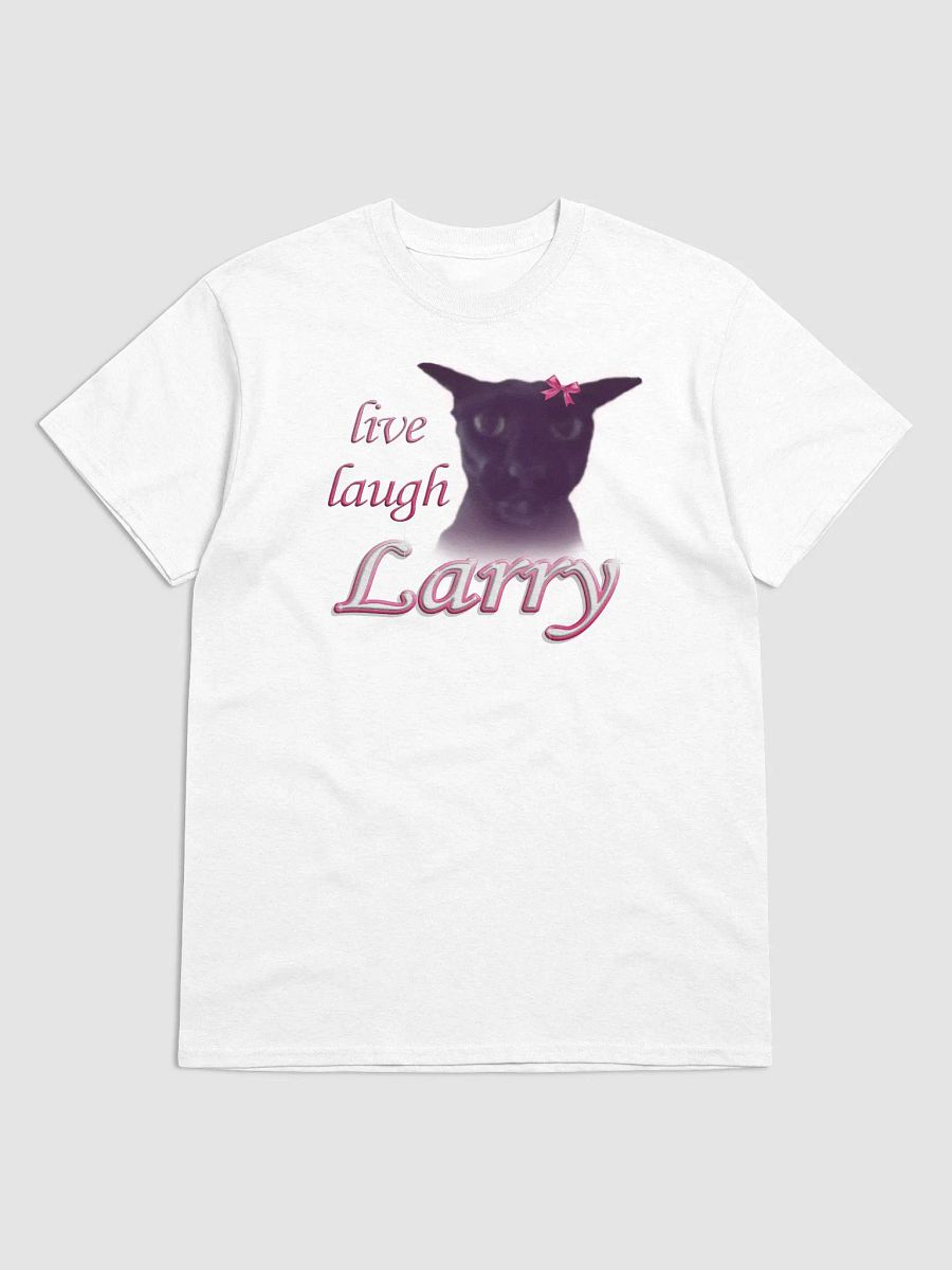 Live Laugh Larry Cat T-shirt product image (43)