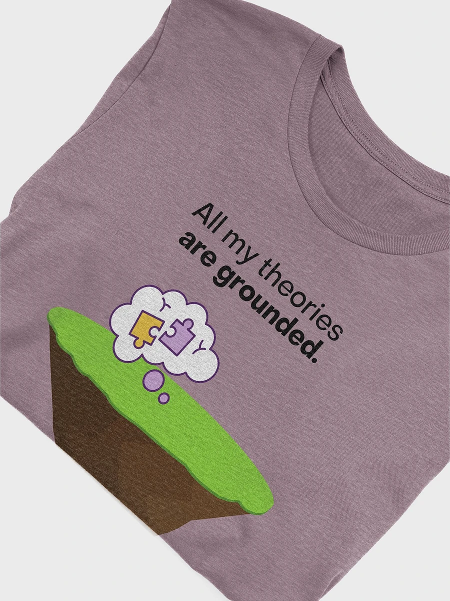All My Theories Are Grounded (Unisex) product image (49)