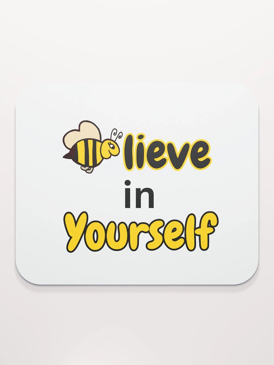 Believe in Yourself Self Esteem Mousepad product image (2)