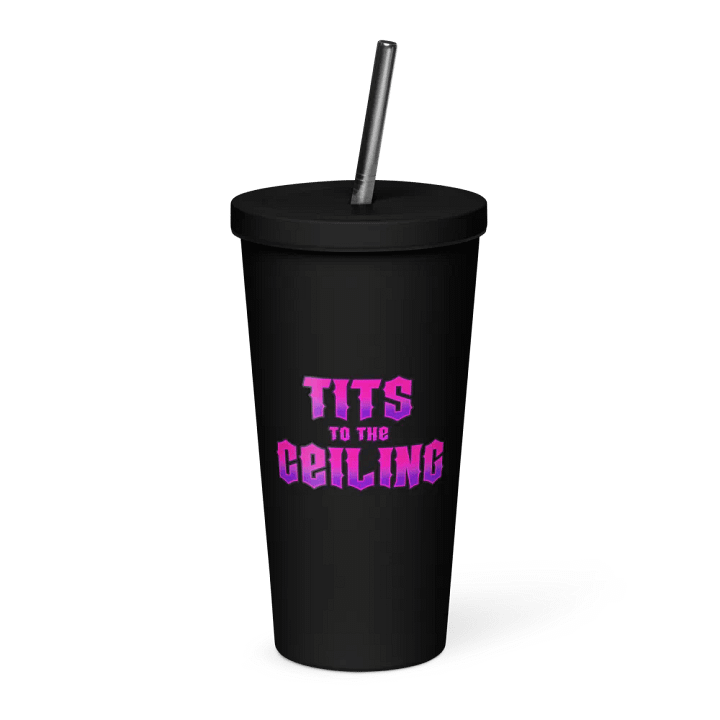 Balls to the Wall, Tits to the Ceiling Stainless Cup product image (43)