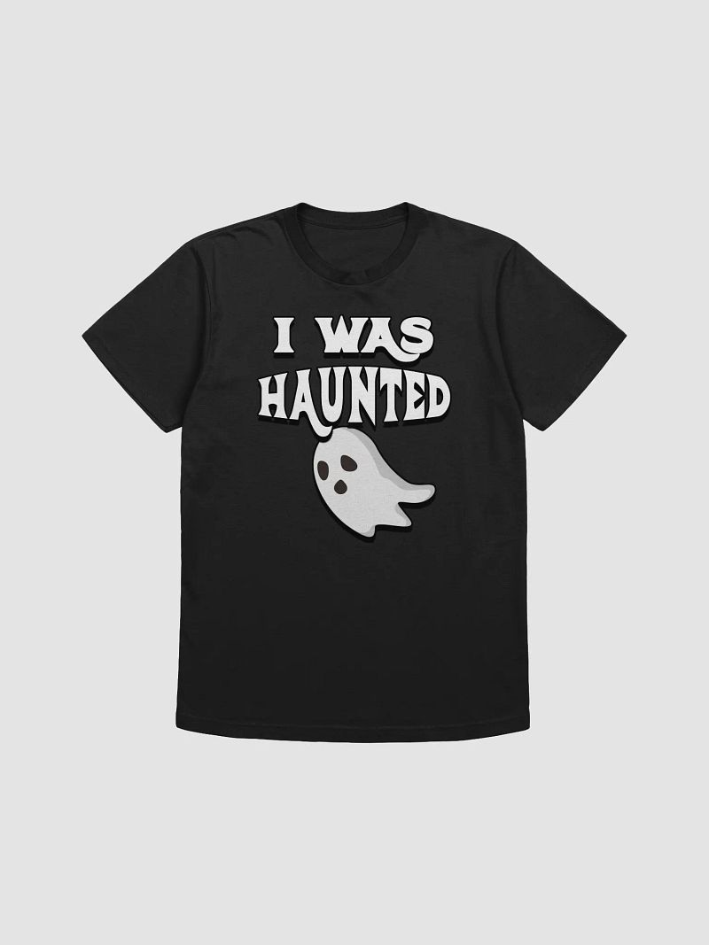I WAS HAUNTED AS A KID