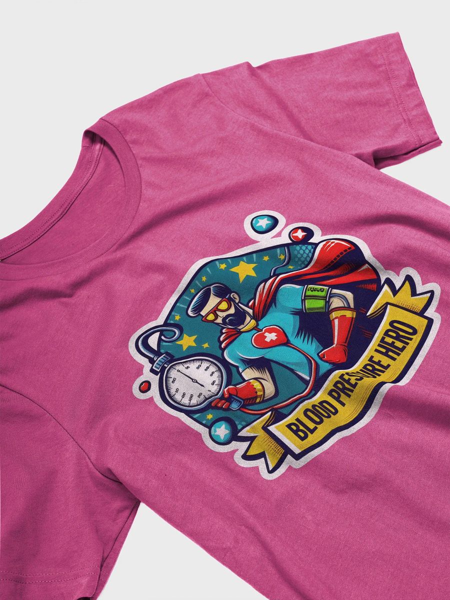 Blood Pressure Hero Unisex Tee product image (23)