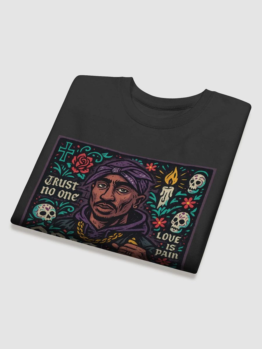 2 Pac Trust No One Stylized Sweatshirt product image (34)