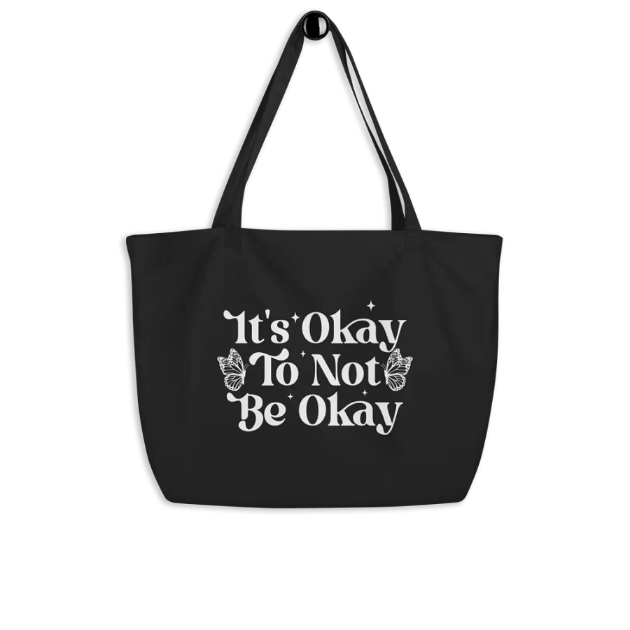 It's Okay Not To Be Okay Bag product image (4)