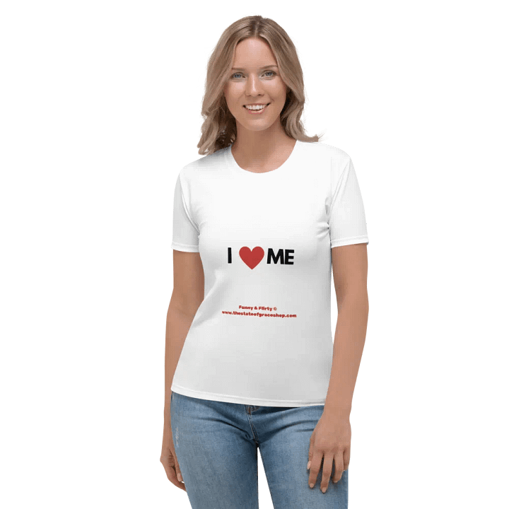FUNNY & FLIRTY TEES 4U FOR WOMEN - “I ❤️ ME” product image (1)