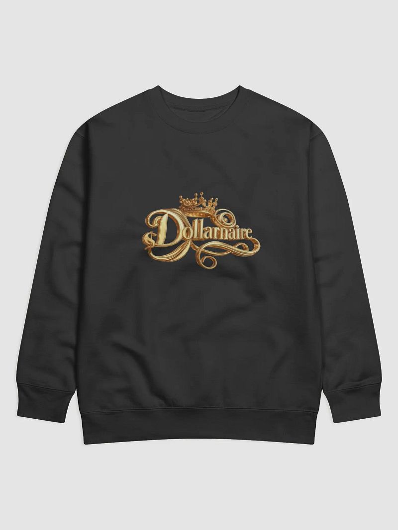 Dollarnaire Sweatshirt