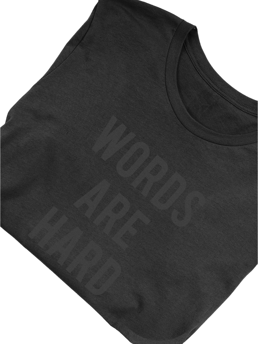 Words Are Hard Tee product image (34)