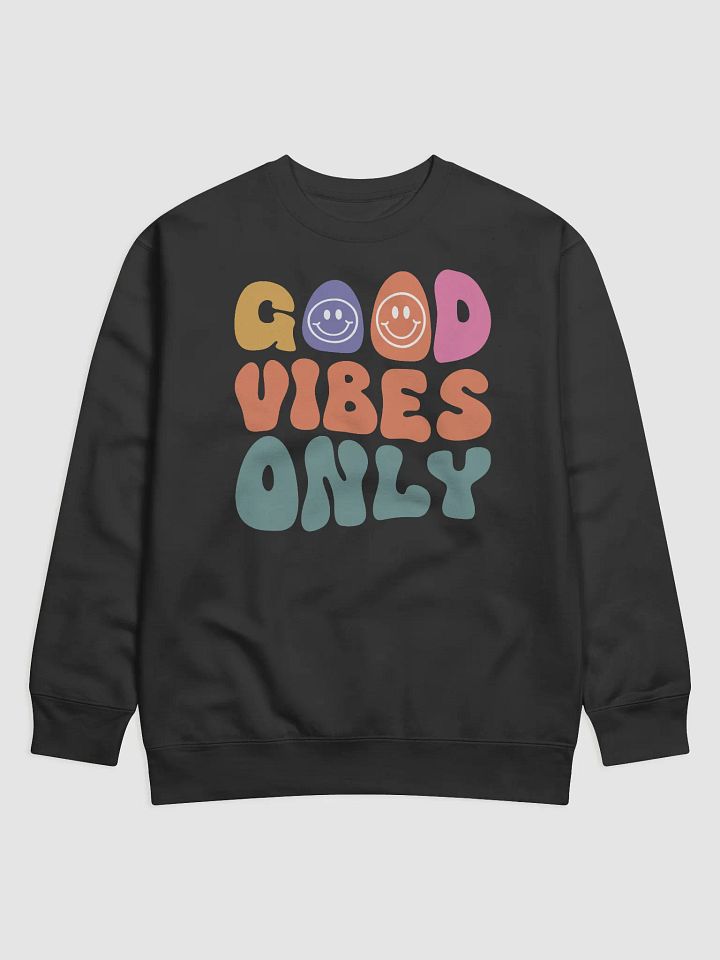 Good Vibes Only Hoodie product image (1)