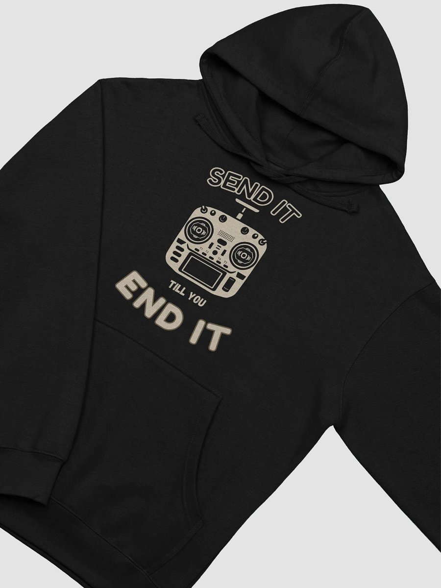 Send It Till You End It Hoodie for FPV Enthusiasts product image (3)