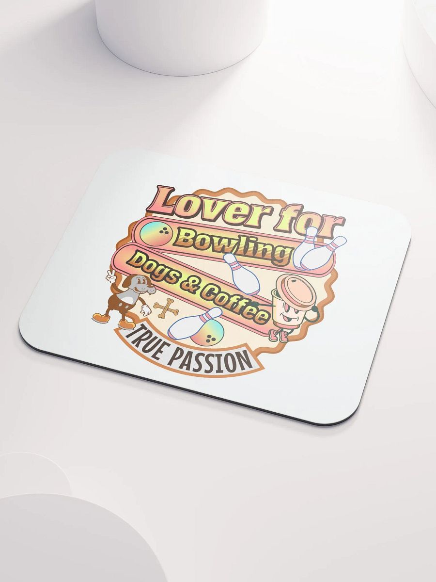 Lover For Dogs Coffee Bowling Delight Mouse Pad product image (3)