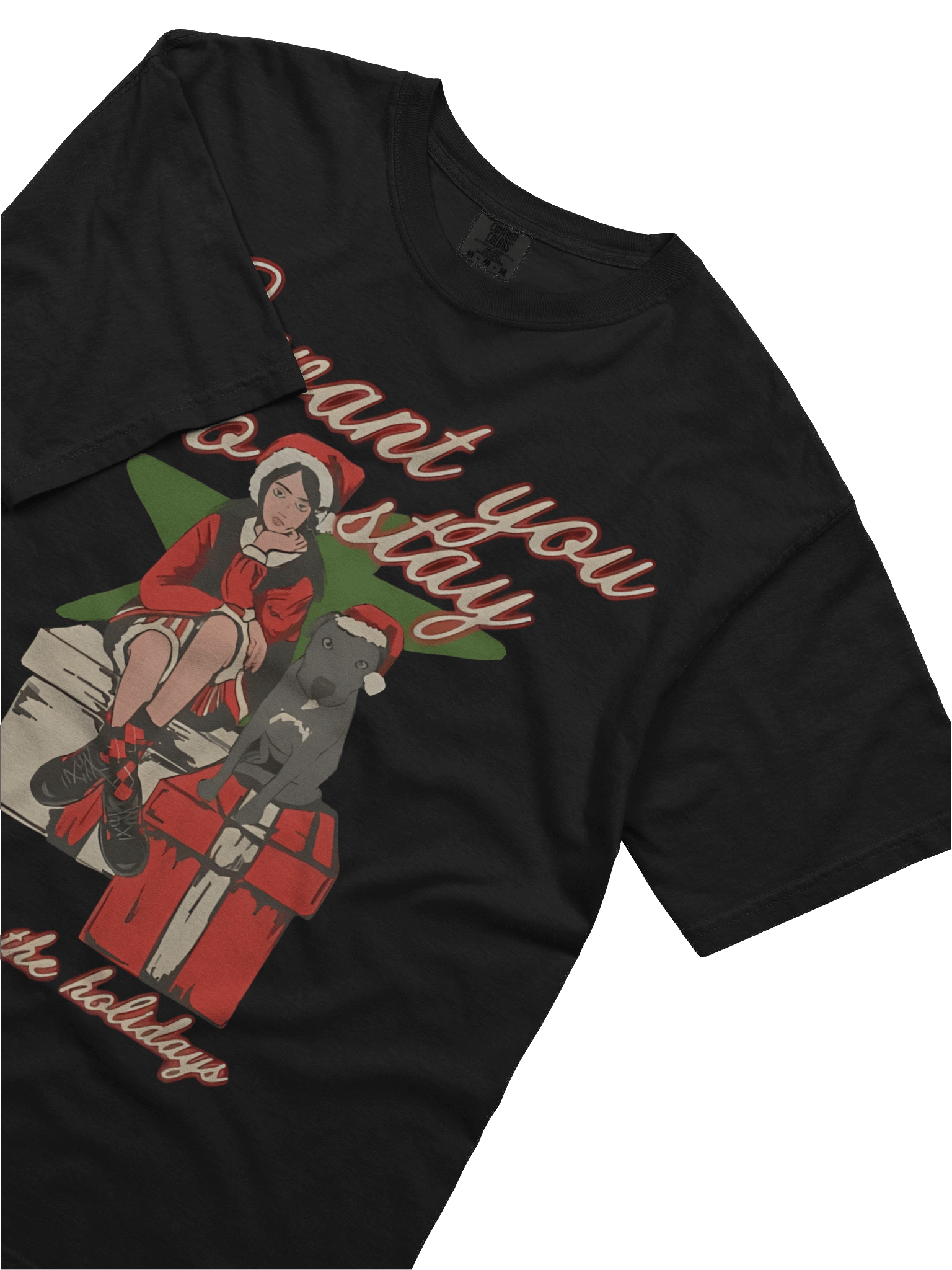 I Want You To Stay For The Holiday Shirt product image (3)