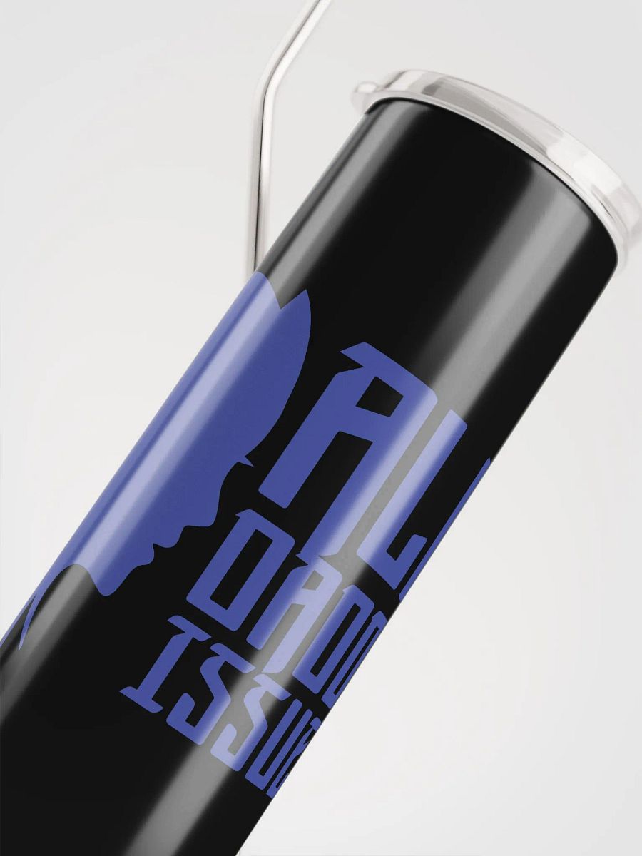 AllDaddy Issues Tumbler product image (5)