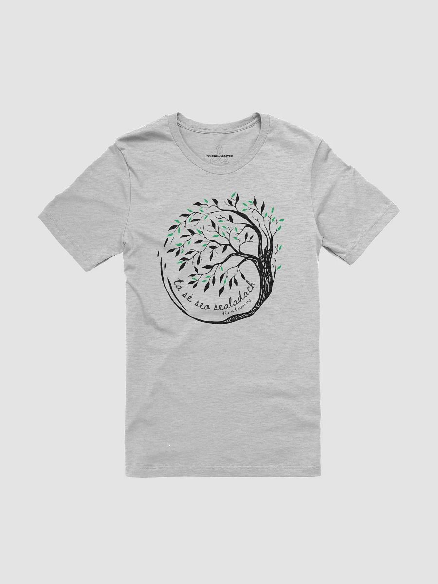 Tá Sé Seo Sealadach (This is Temporary) Tree of Life T-shirt product image (1)