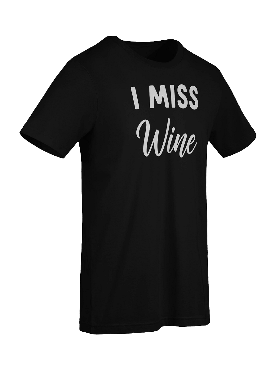 The "I Miss Wine" T-Shirt - Essential for Every Wine Lover's Wardrobe product image (7)