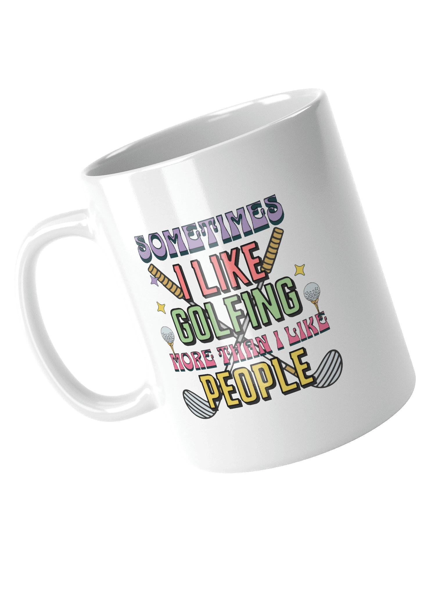 Sometimes I Like Golfing More Than I Like People Enthusiast's Delight Mug product image (2)