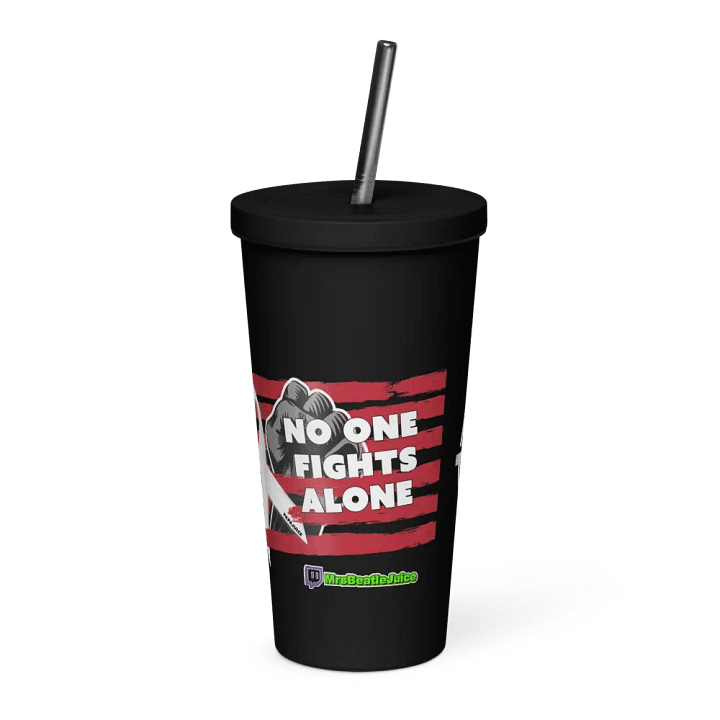 Tumbler & Straw - No One Fights Alone product image (1)