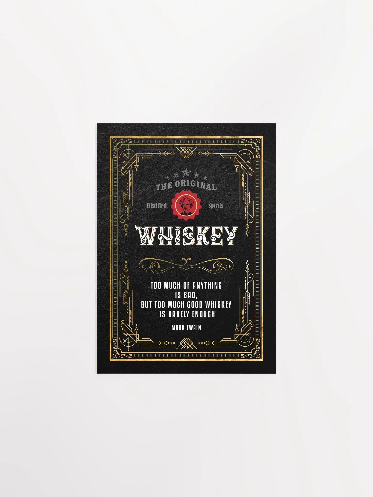 Too much of anything is bad, but too much good whiskey is barely enough / Mark Twain — Whiskey gold blackboard art deco poster with quote product image (6)