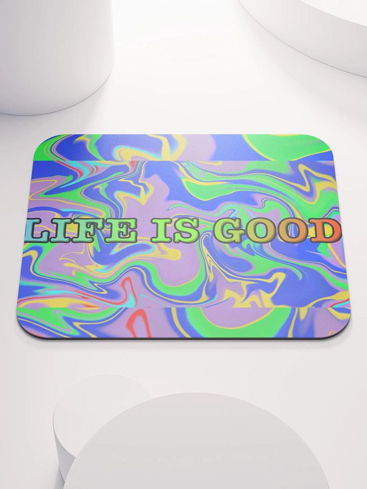 Vibrant Motivation: 'Life Is Good' Mouse Pad product image (1)