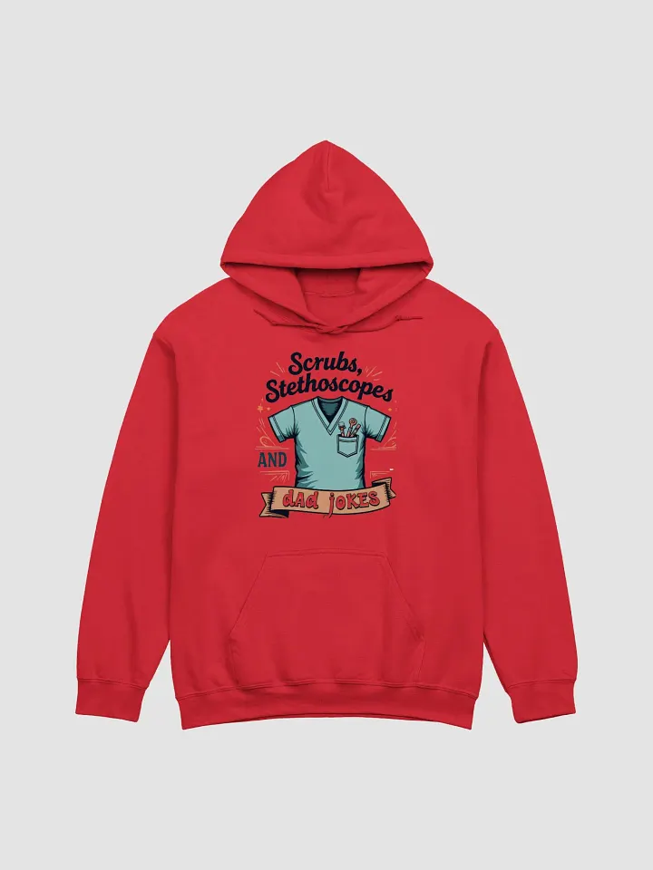 scrubs, stethoscope, and dad jokes, Hoodie product image (2)