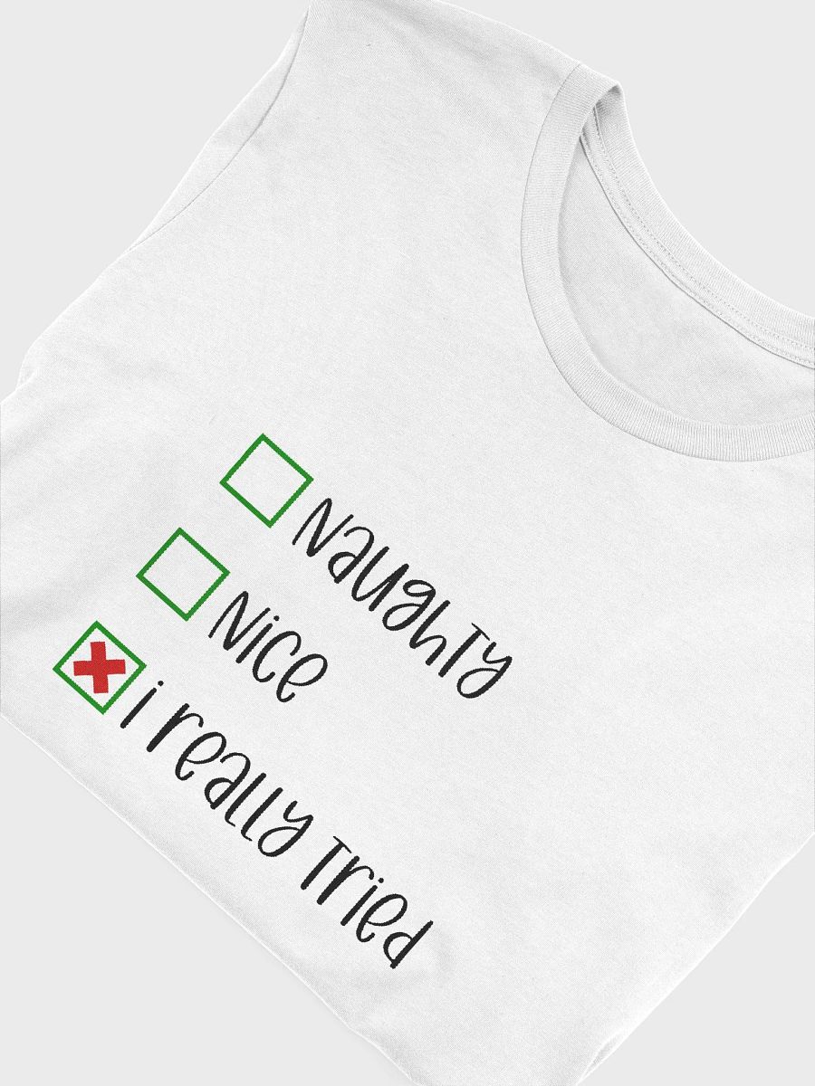 Naughty Nice I Really Tried Christmas T-shirt - Black product image (10)