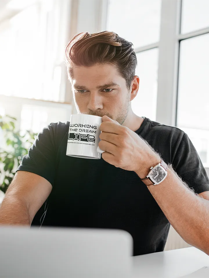 Working the Dream Life Coffee Mug – Motivational Ceramic Mug | Daily Inspiration | Purpose-Driven Drinkware product image (2)