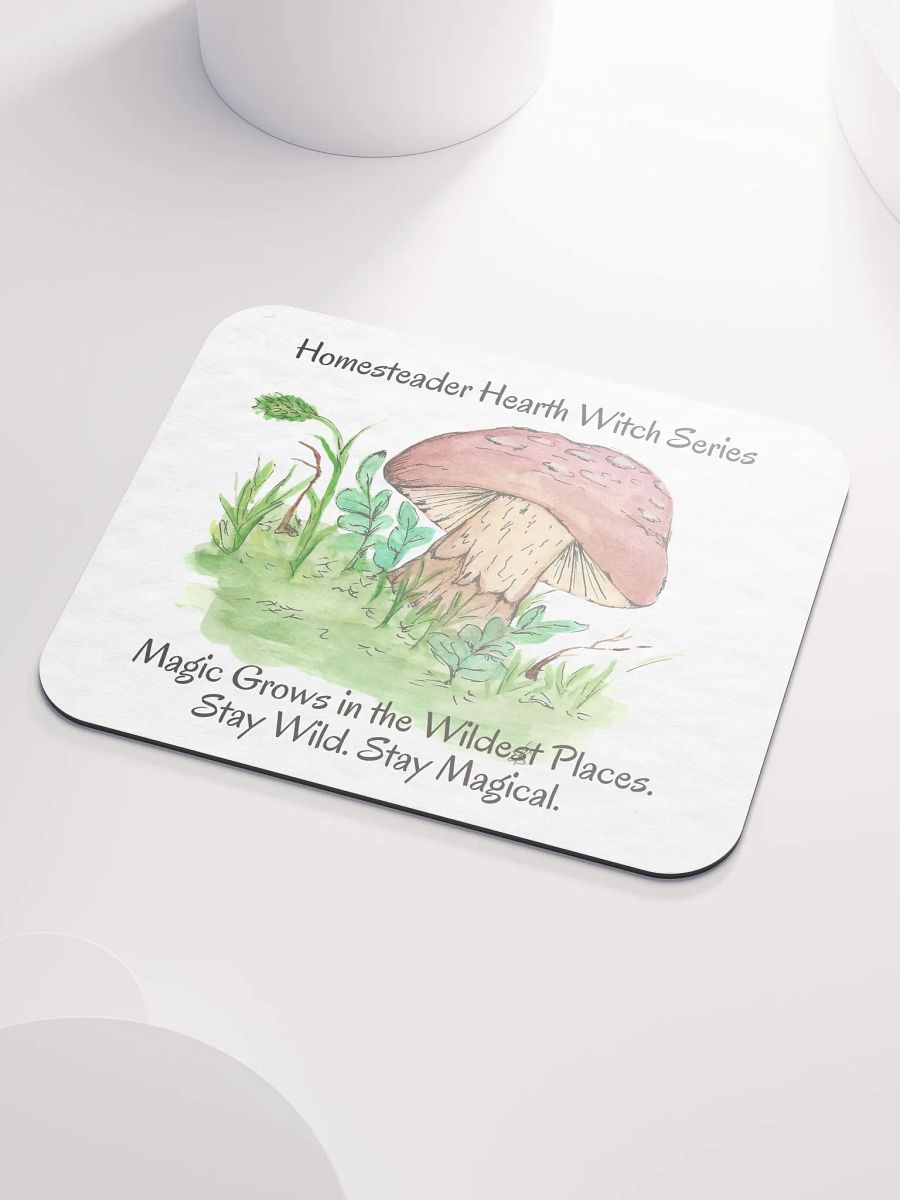 Magic Grows in the Wildest Places Mouse Pad product image (3)