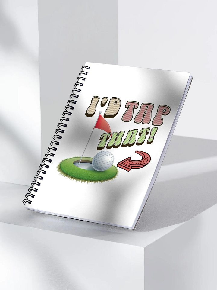Id Tap That Golf Swing into Style Spiral Notebook product image (2)