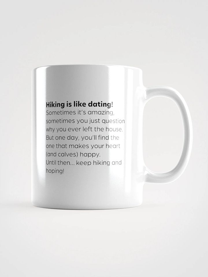 Hiking is like dating - Mug product image (1)