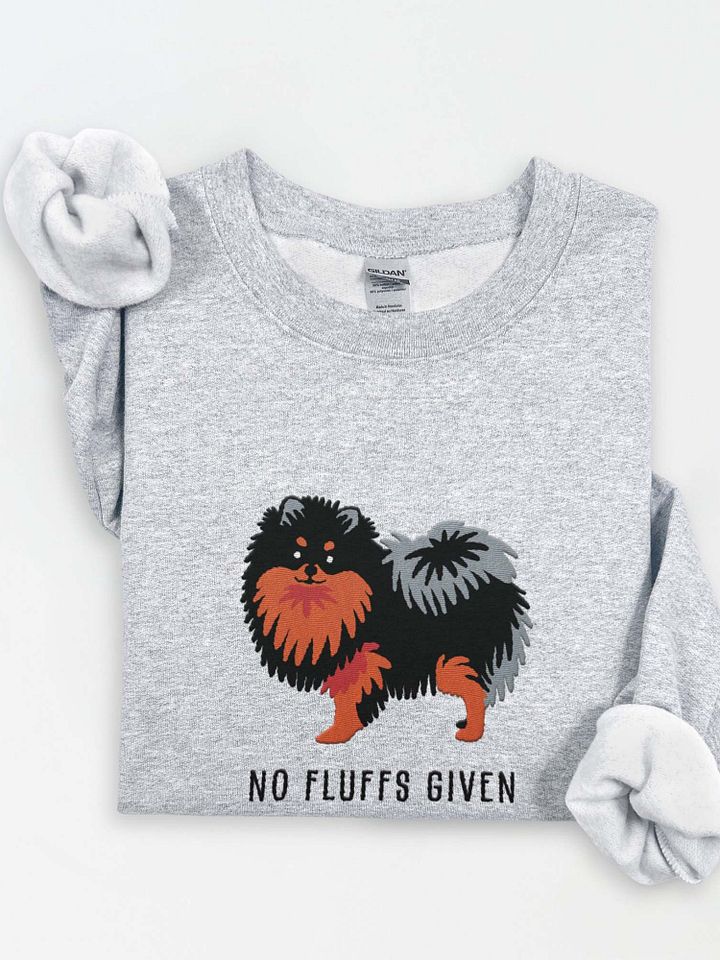 No Fluffs Given Sweatshirt (Embroidered) of a Pomeranian(Black & Tan) product image (1)