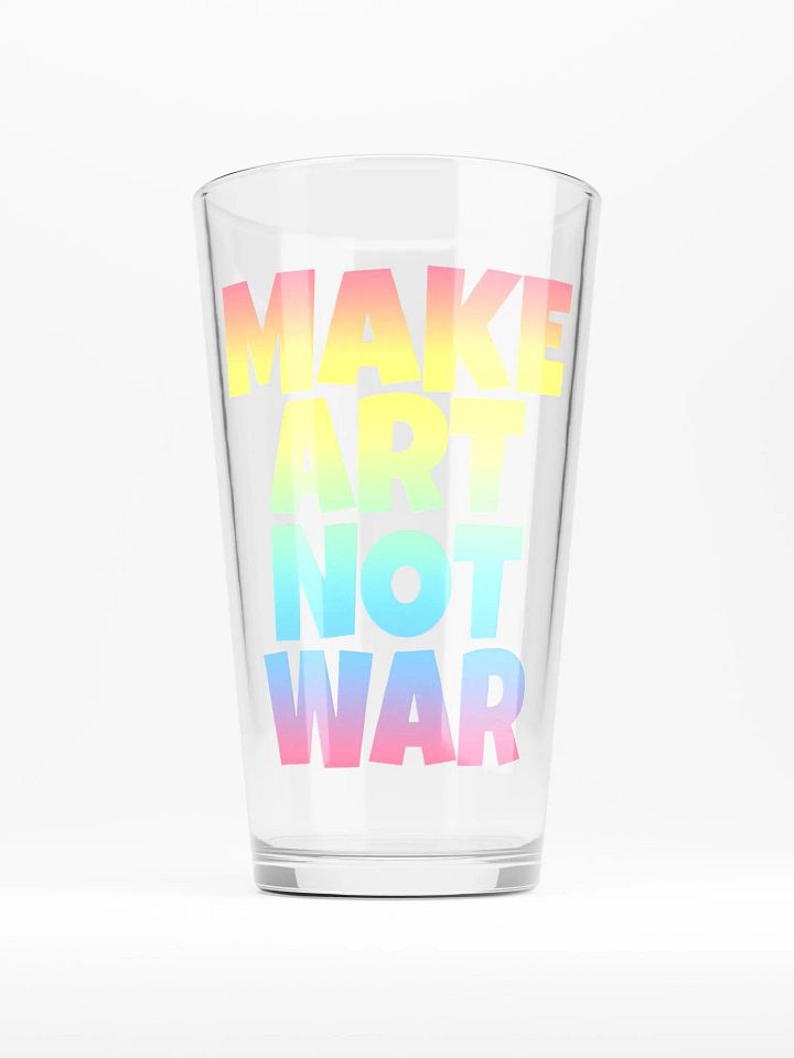 MAKE ART NOT WAR GLASS product image (1)