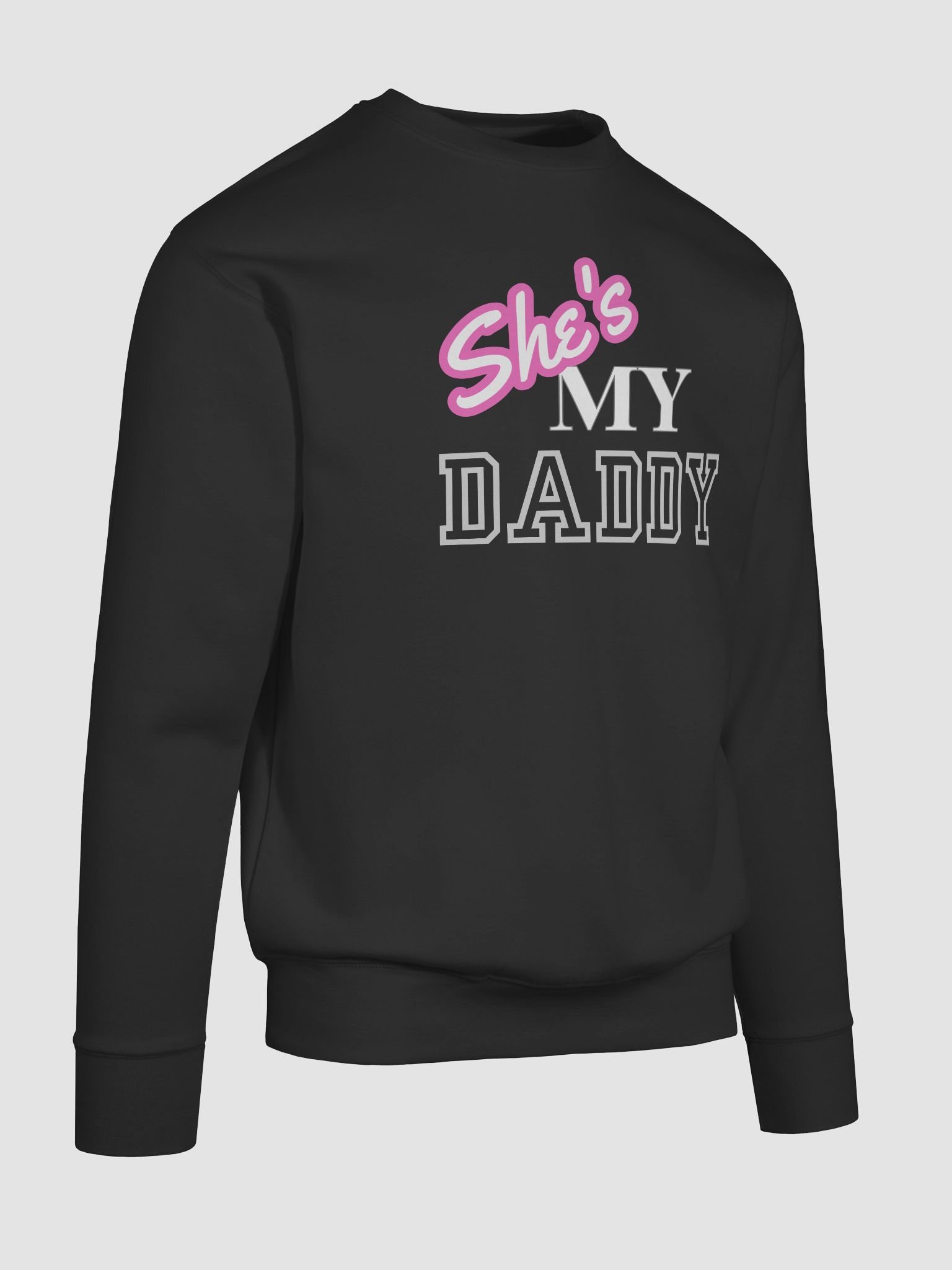 She's MY DADDY Premium Sweatshirt product image (37)