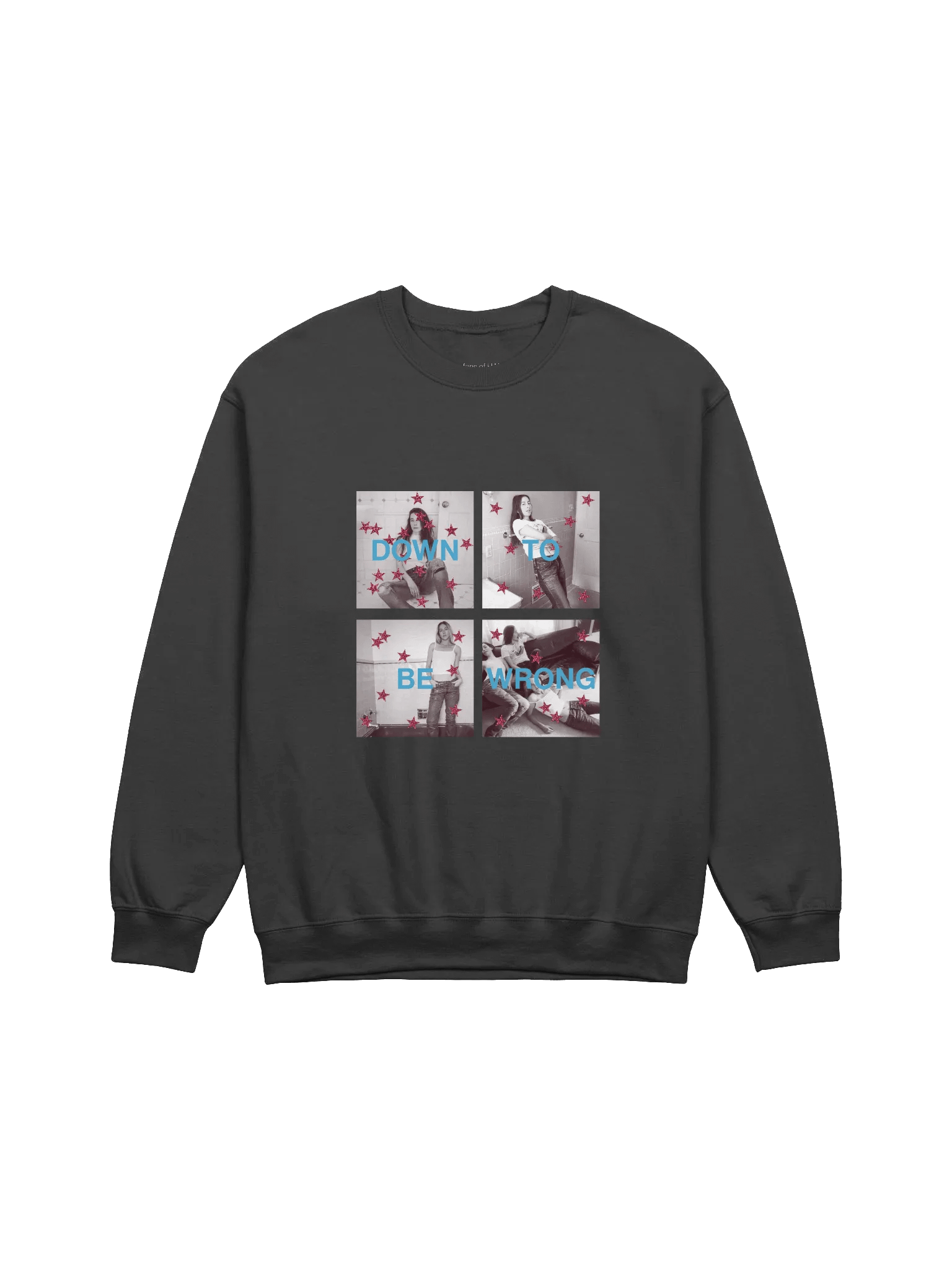 DOWN TO BE WRONG sweatshirt product image (1)