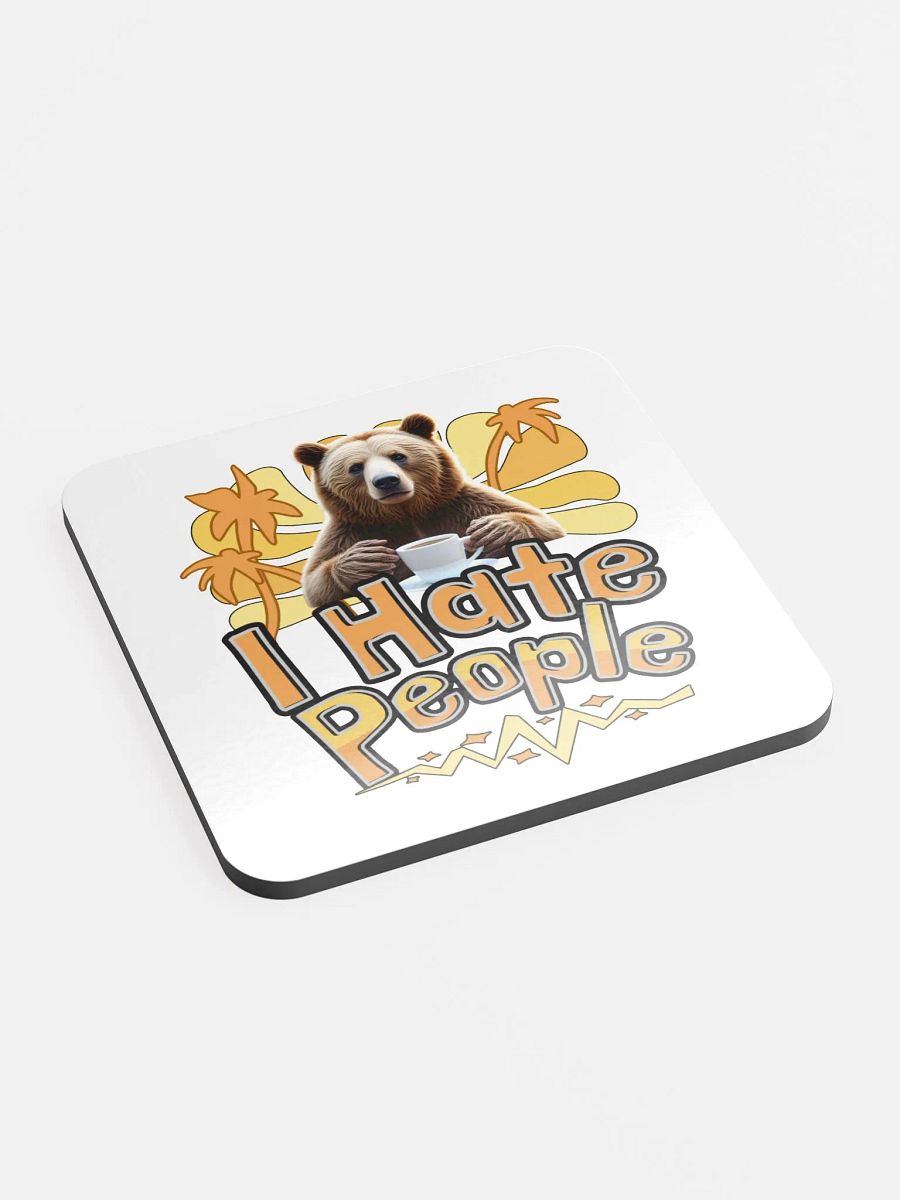 I Hate People Bear Sassy Glossed Cork Coaster product image (2)