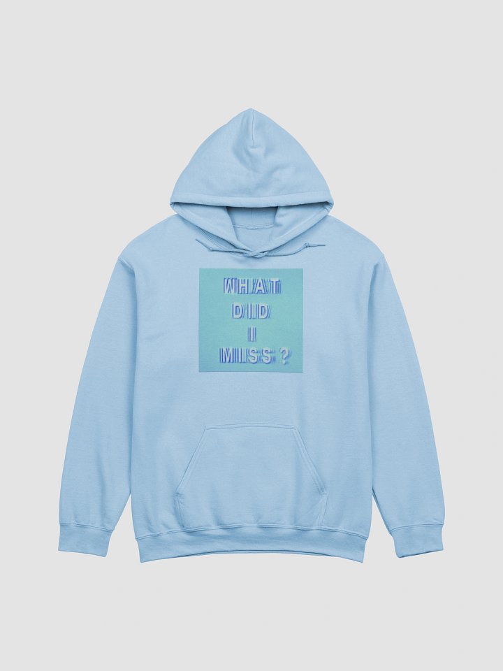 What Did I Miss? Drake Hoodie product image (15)