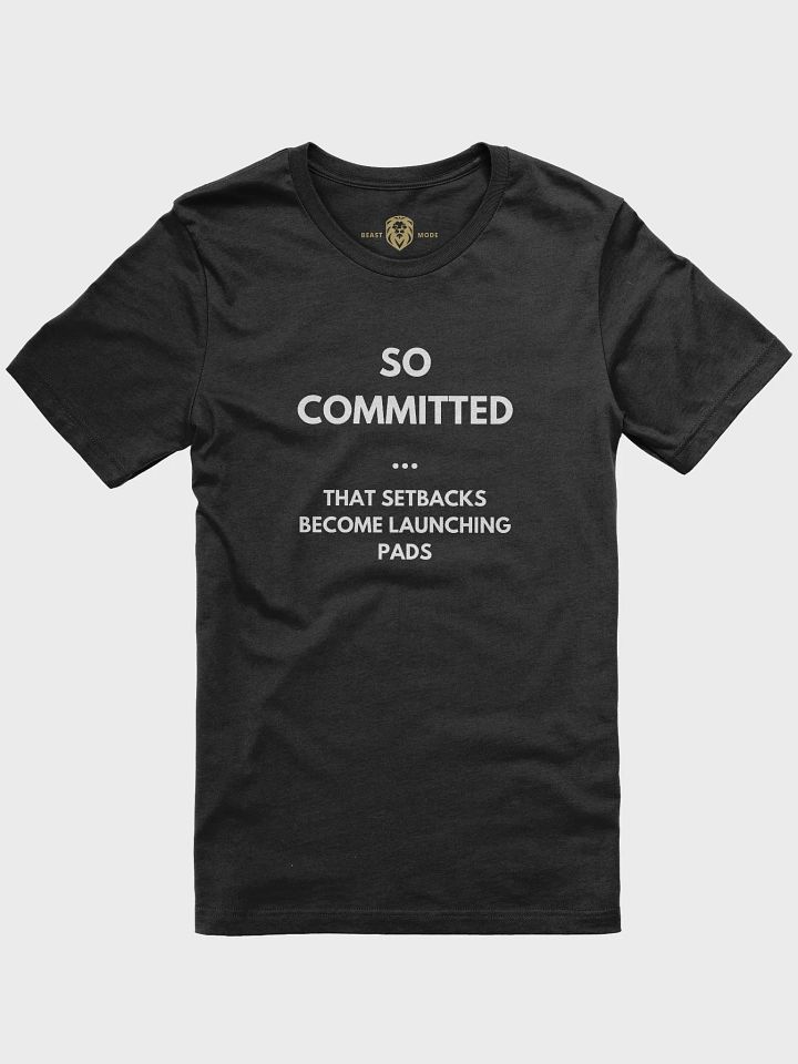 So Committed Motivational T-Shirt product image (1)