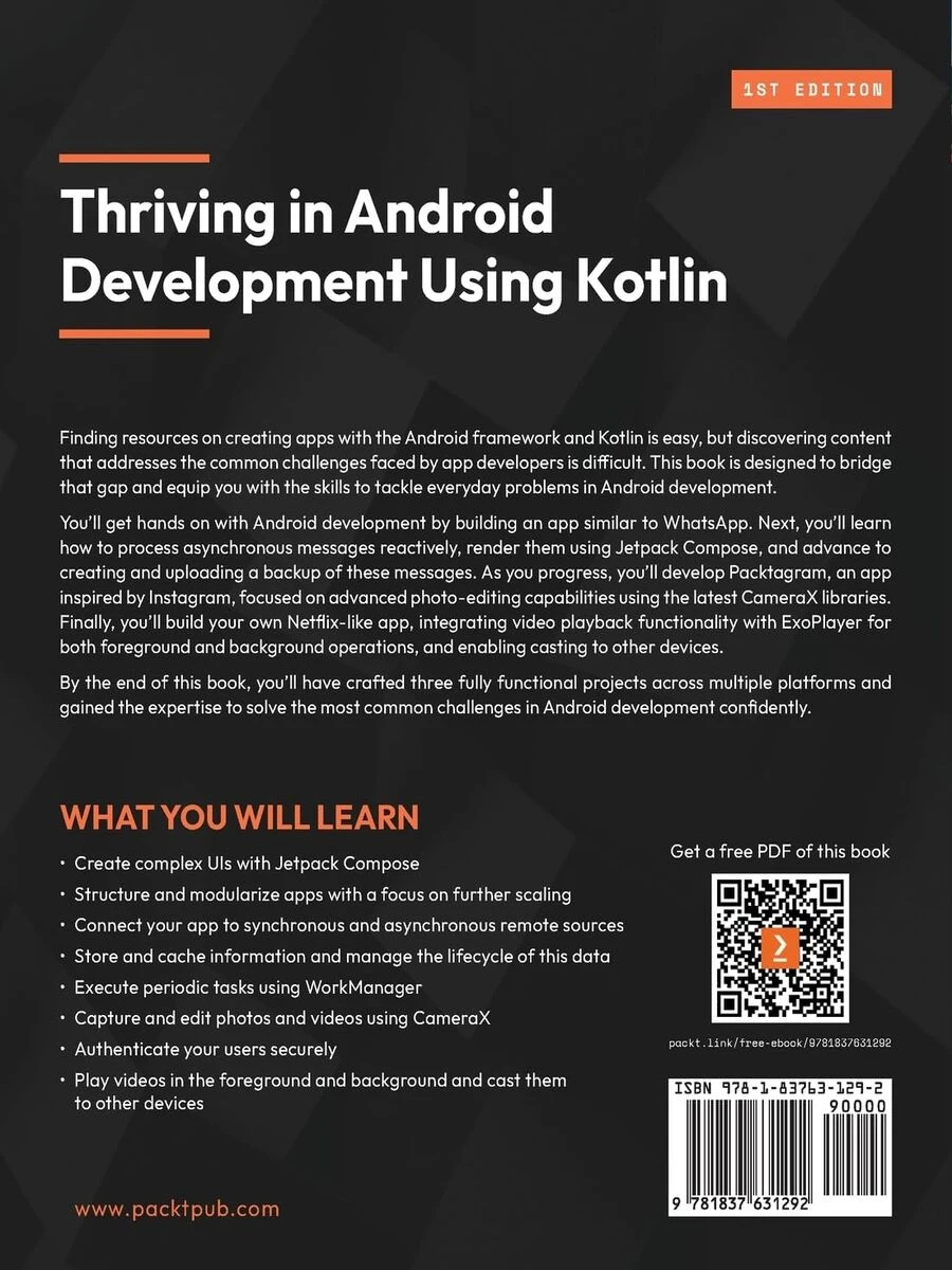 Thriving in Android Development Using Kotlin: Use the newest features of the Android framework to develop production-grade apps product image (2)