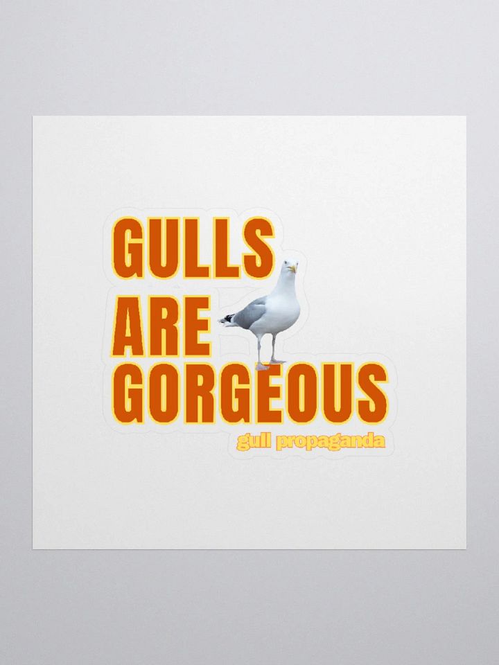 Gulls are Gorgeous - Gull Propaganda Kiss Cut Stickers product image (1)