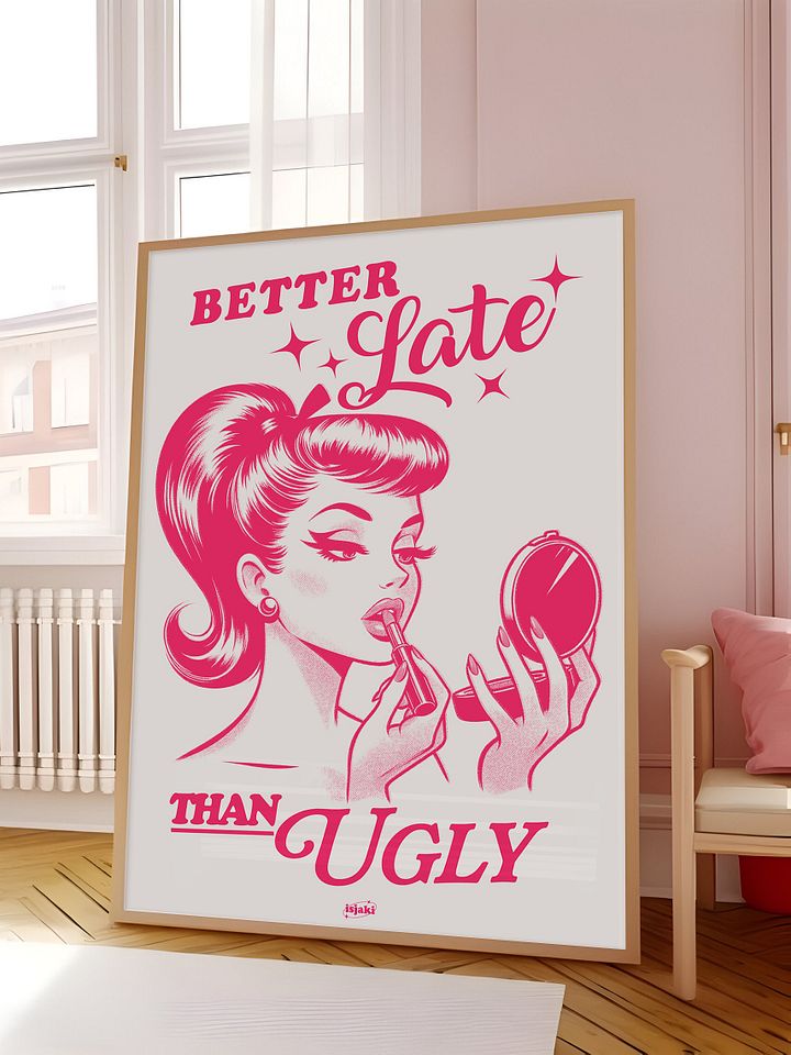 Better Late Than Ugly Print (Pink-White ver.) product image (2)