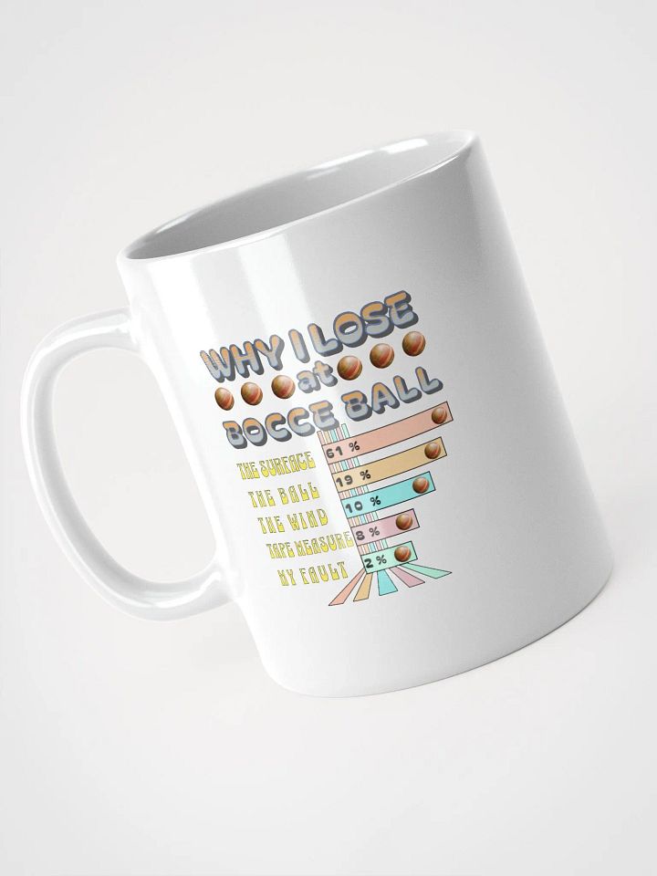 Why I Lose At Bocce Ball Mug product image (2)