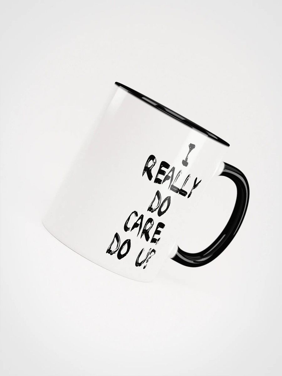I Really Do Care Mug - Being Liberal product image (4)