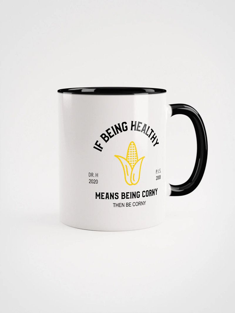 Corny Is Healthy - Mug with Color Inside